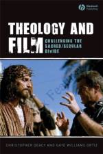 Theology and Film af Christopher (University of Kent at Canterbury) Deacy
