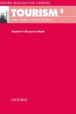 Oxford English for Careers: Tourism 2: Teacher's Resource Book af Robin Walker