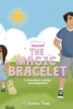 The Magic Bracelet af Samira Toussi
