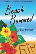 Beach Bummed af Kay Hadashi