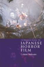 Introduction to Japanese Horror Film af Colette Balmain