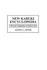 New Kabuki Encyclopedia af Samuel Leiter