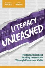 Literacy Unleashed af Bonnie D. Houck