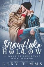 Snowflake Hollow - Part 11 af Lexy Timms