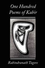 One Hundred Poems of Kabir - Rabindranath Tagore