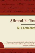 A Hero of Our Time - Lermontov af M Y Lermontov