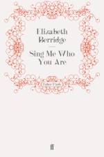 Sing Me Who You Are af Elizabeth Berridge