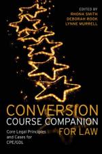 Conversion Course Companion for Law af Rhona Smith