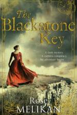 The Blackstone Key af Rose Melikan