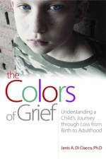 The Colors of Grief af Janis Di Di Ciacco