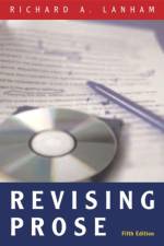Revising Prose af Richard Lanham
