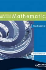 International Mathematics Workbook 2 af Andrew Sherratt