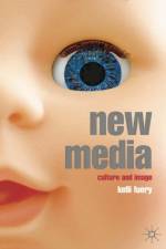 New Media af Kelli Fuery