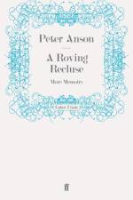 A Roving Recluse af Peter Anson