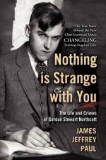 Nothing Is Strange with You af James Jeffrey Paul