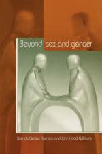 Beyond Sex and Gender af Wendy Cealey Harrison