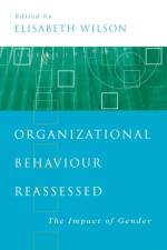 Organizational Behaviour Reassessed af Elisabeth M. Wilson