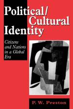 Political/Cultural Identity af Peter W Preston