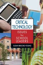Critical Technology Issues for School Leaders