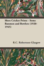 More Cricket Prints - Some Batsmen and Bowlers (1920-1945) af R.C. Robertson-Glasgow