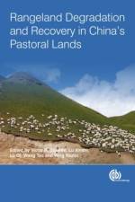 Rangeland Degradation and Recovery in China's Pastoral Lands