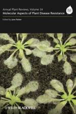 Annual Plant Reviews, Molecular Aspects of Plant Disease Resistance