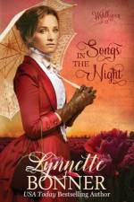 Songs in the Night af Lynnette Bonner