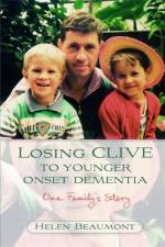 Losing Clive to Younger Onset Dementia af Helen Beaumont
