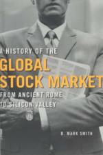 A History of the Global Stock Market af B.M. Smith
