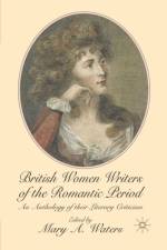 British Women Writers of the Romantic Period af Mary Waters