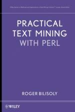 Practical Text Mining with Perl af Roger (Central Connecticut State University) Bilisoly