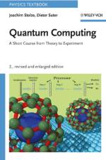 Quantum Computing, Revised and Enlarged af Joachim (University of Dortmund Stolze