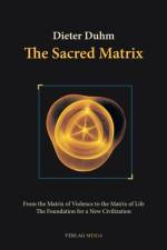 The Sacred Matrix af Dieter Duhm