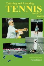 Coaching and Learning Tennis Basics Revised af Patrick Diegan
