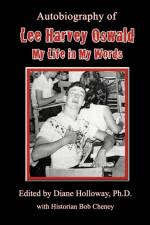 Autobiography of Lee Harvey Oswald af Diane Holloway