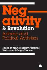 Negativity and Revolution