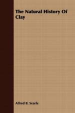 The Natural History Of Clay af Alfred B. Searle