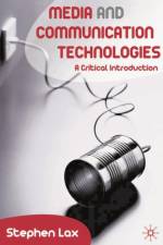 Media and Communications Technologies af Stephen Lax