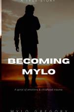 Becoming Mylo af Mylo Gregory