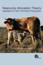 Resource Allocation Theory Applied to Farm Animal Production