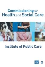Commissioning for Health and Social Care af Institute of Public Care