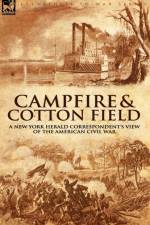 Camp-Fire and Cotton-Field af Thomas W Knox