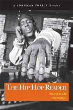 Hip Hop Reader, The, A Longman Topics Reader af Tim Strode