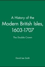 A History of the Modern British Isles, 1603-1707 af David Lee (University of Cambridge Smith