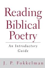 Reading Biblical Poetry af J. P. Fokkelman
