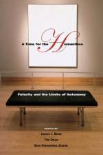 A Time for the Humanities af Tim Dean