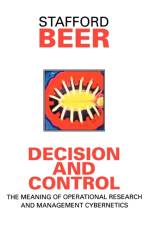 Decision and Control af Stafford Beer
