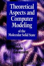 Theoretical Aspects and Computer Modeling of the Molecular Solid State af A Gavezotti