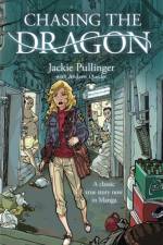 Chasing the Dragon (Manga) af Jackie Pullinger