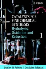 Hydrolysis, Oxidation and Reduction, Volume 1 af SM Roberts